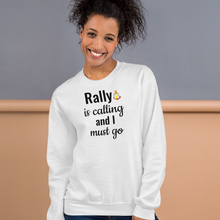 Load image into Gallery viewer, Rally is Calling Sweatshirts