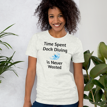 Load image into Gallery viewer, Time Spent Dock Diving T-Shirts - Light