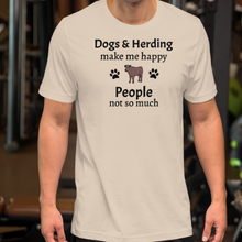 Load image into Gallery viewer, Dogs & Cattle Herding Make Me Happy T-Shirts - Light