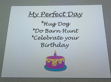 Load image into Gallery viewer, Perfect Day Barn Hunt &amp; Happy Birthday Card
