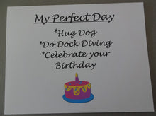 Load image into Gallery viewer, Perfect Day Dock Diving &amp; Happy Birthday Card
