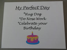 Load image into Gallery viewer, Perfect Day Nose Work & Happy Birthday Card