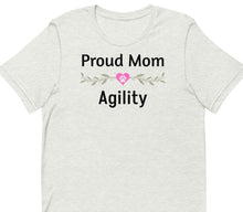 Load image into Gallery viewer, Proud Agility Mom T-Shirts - Light