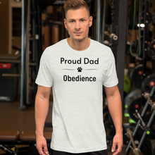 Load image into Gallery viewer, Proud Obedience Dad T-Shirts - Light
