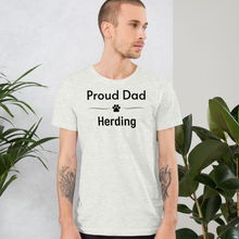 Load image into Gallery viewer, Proud Herding Dad T-Shirts - Light