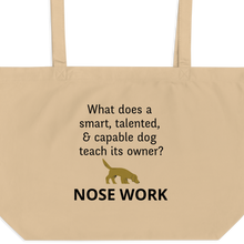 Load image into Gallery viewer, Dog Teaches Nose Work X-Large Tote/ Shopping Bags