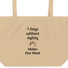 Load image into Gallery viewer, 7 Days Without Agility X-Large Tote/ Shopping Bags