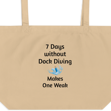Load image into Gallery viewer, 7 Days Without Dock Diving X-Large Tote/ Shopping Bags
