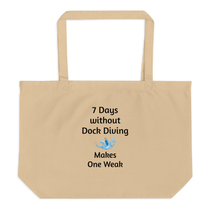 7 Days Without Dock Diving X-Large Tote/ Shopping Bags
