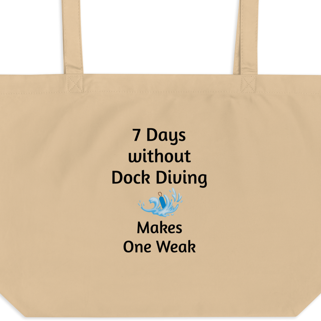 7 Days Without Dock Diving X-Large Tote/ Shopping Bags