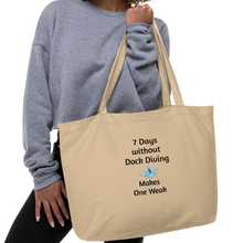 Load image into Gallery viewer, 7 Days Without Dock Diving X-Large Tote/ Shopping Bags