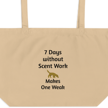 Load image into Gallery viewer, 7 Days Without Scent Work X-Large Tote/ Shopping Bags