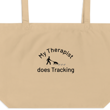 Load image into Gallery viewer, My Therapist Does Tracking X-Large Tote/ Shopping Bags