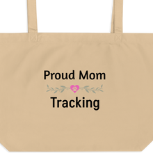 Load image into Gallery viewer, Proud Tracking Mom X-Large Tote/ Shopping Bags