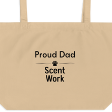 Load image into Gallery viewer, Proud Scent Work Dad X-Large Tote/ Shopping Bags