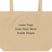 Load image into Gallery viewer, Loves Dogs, Does Nose Work X-Large Tote/ Shopping Bags