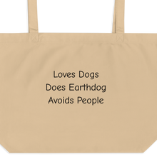 Load image into Gallery viewer, Loves Dogs, Does Earthdog X-Large Tote/ Shopping Bags