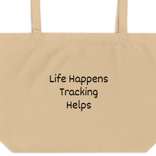 Load image into Gallery viewer, Life Happens, Tracking Helps X-Large Tote/ Shopping Bags