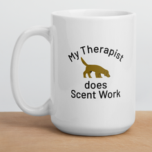 Load image into Gallery viewer, My Therapist Does Scent Work Mugs