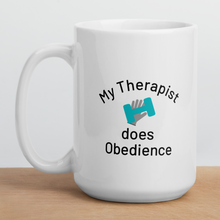 Load image into Gallery viewer, My Therapist Does Obedience Mugs