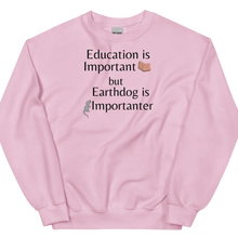 Load image into Gallery viewer, Earthdog is Importanter Sweatshirts - Light