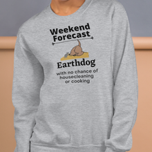 Load image into Gallery viewer, Earthdog Weekend Forecast Sweatshirts - Light