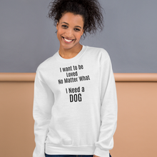 Load image into Gallery viewer, Loved No Matter What Sweatshirts - Light
