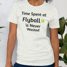 Load image into Gallery viewer, Time Spent at Flyball T-Shirts - Light