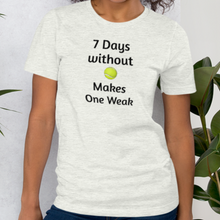 Load image into Gallery viewer, 7 Days Without a Tennis Ball T-Shirts - Light