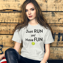 Load image into Gallery viewer, Just Run & Have Fun Flyball T-Shirts