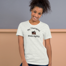 Load image into Gallery viewer, My Therapist Does Agility T-Shirts