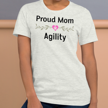 Load image into Gallery viewer, Proud Agility Mom T-Shirts - Light