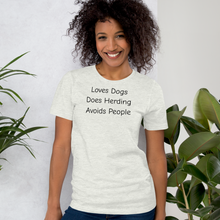 Load image into Gallery viewer, Loves Dogs, Does Herding T-Shirts - Light