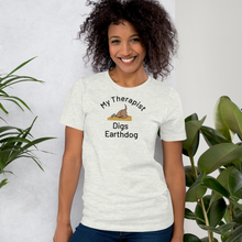 Load image into Gallery viewer, My Therapist Digs Earthdog T-Shirts - Light