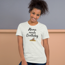 Load image into Gallery viewer, Mama Needs Earthdog T-Shirts - Light