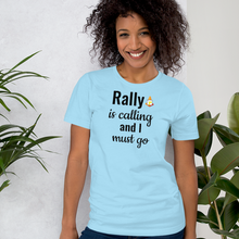 Load image into Gallery viewer, Rally is Calling T-Shirts - Light