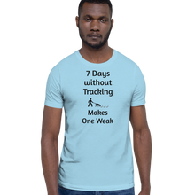 Load image into Gallery viewer, 7 Days Without Tracking T-Shirts - Light