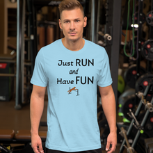 Load image into Gallery viewer, Just Run & Have Fun Agility T-Shirts - Light