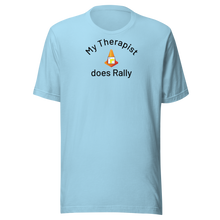 Load image into Gallery viewer, My Therapist Does Rally T-Shirts