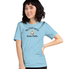 Load image into Gallery viewer, My Therapist Does Rally T-Shirts