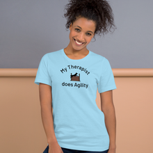 Load image into Gallery viewer, My Therapist Does Agility T-Shirts