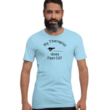 Load image into Gallery viewer, My Therapist Does Fast CAT T-Shirts