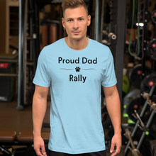 Load image into Gallery viewer, Proud Rally Dad T-Shirts - Light