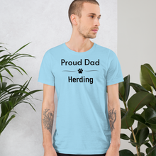 Load image into Gallery viewer, Proud Herding Dad T-Shirts - Light