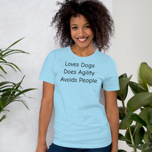 Load image into Gallery viewer, Loves Dogs, Does Agility T-Shirts - Light