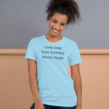 Load image into Gallery viewer, Loves Dogs, Does Earthdog T-Shirts - Light