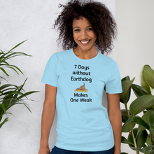 Load image into Gallery viewer, 7 Days Without Earthdog T-Shirts - Light