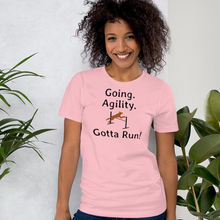 Load image into Gallery viewer, Going. Agility. Gotta Run T-Shirts - Light