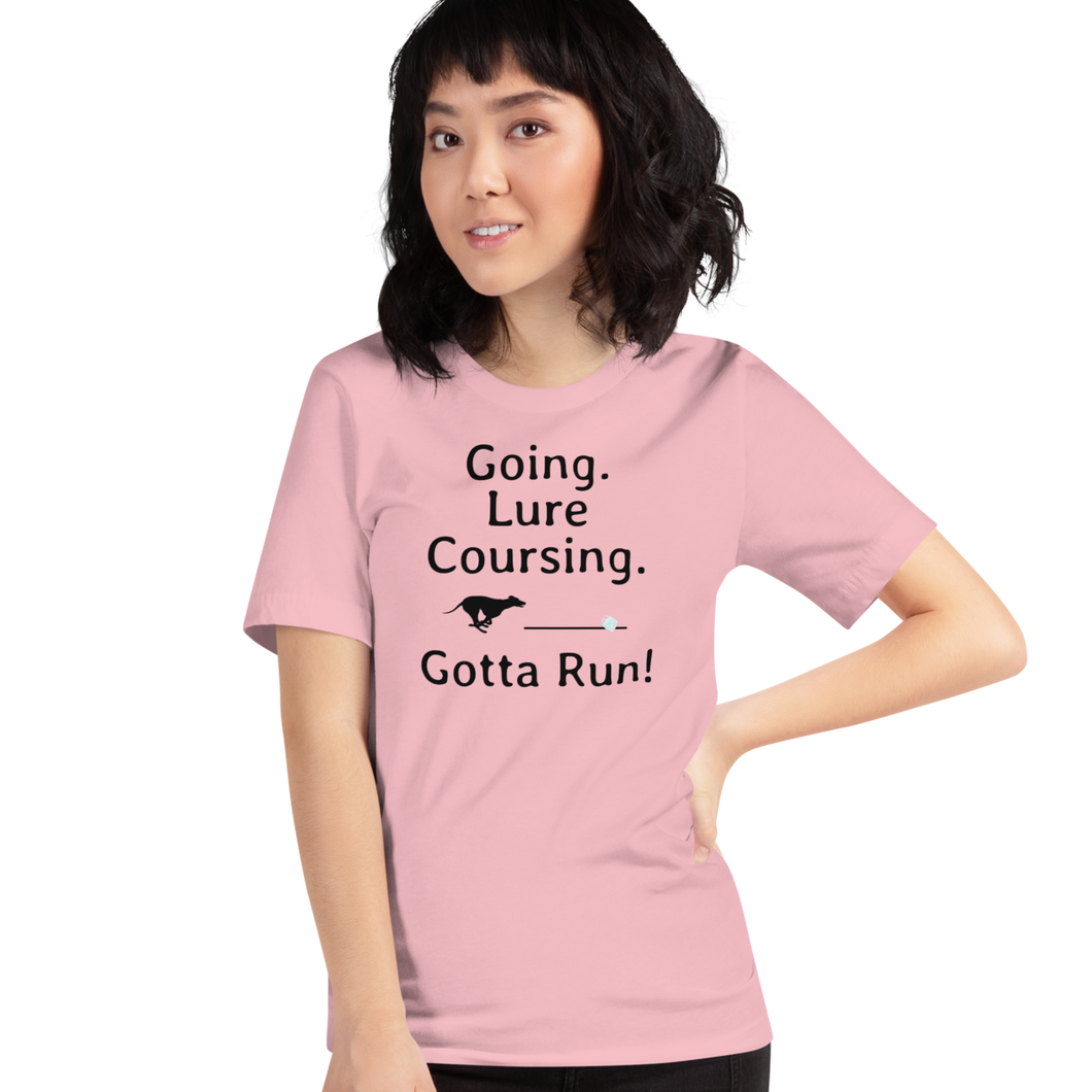 Going. Lure Coursing. Gotta Run T-Shirts - Light