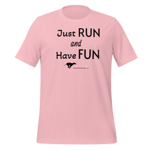 Load image into Gallery viewer, Just Run & Have Fun Fast CAT T-Shirts - Light
